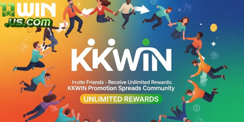 Khuyến Mãi KKWIN 2025: Nhận 288K, Thưởng Nạp 100% Mời bạn cùng chơi nhận tiền thưởng không giới hạn